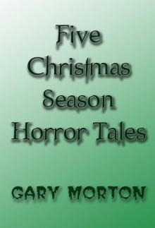 Five Christmas Season Horror Tales Read online