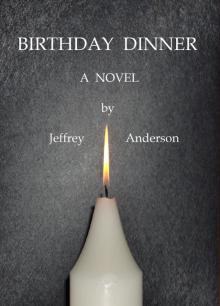 Birthday Dinner Read online