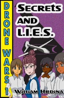 Drone Wars - Issue 1 - Secrets and L.I.E.S. Read online