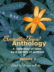 BestsellerBound Short Story Anthology Volume 3 Read online