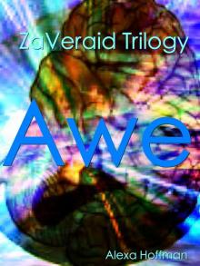 ZaVeraid Trilogy: Awe Read online