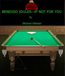 Bendio Joules--If Not For You Read online