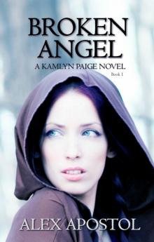 Broken Angel (Book 1 in the Chronicles of a Supernatural Huntsman series) Read online