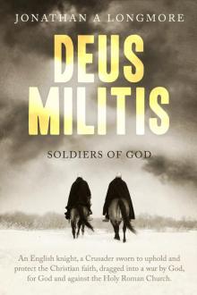 Deus Militis - Soldiers of God Read online
