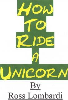 How To Ride A Unicorn Read online