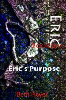Eric's Purpose Read online