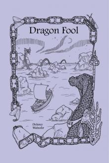 Dragon Fool Read online
