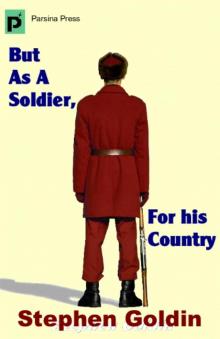 But As A Soldier, For His Country Read online