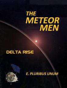 The Meteor Men - Delta Rise