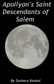 Apollyon's Saint Descendants of Salem Read online