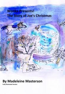 Wonka Presents! The Story of Joe's Christmas - Part Two Read online