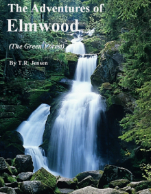 The Adventures of Elmwood (The Green Forest) Read online