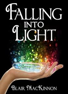 Falling Into Light Read online