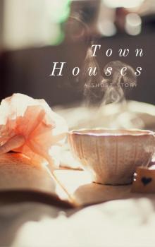 Town Houses Read online