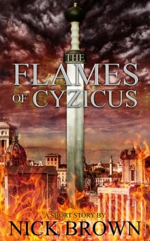 The Flames of Cyzicus: A Cassius Corbulo short story Read online
