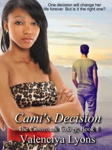 Cami's Decision