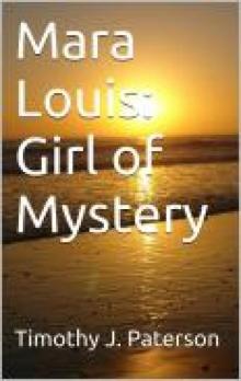 Mara Louis; Girl of Mystery Read online