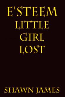 E'steem: Little Girl Lost Read online