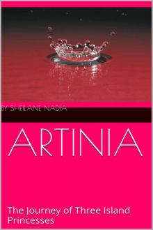 Artinia: The Journey of Three Island Princesses Read online