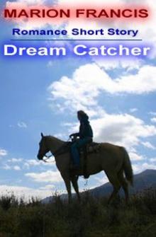 Dream Catcher - Romance Short Story Read online
