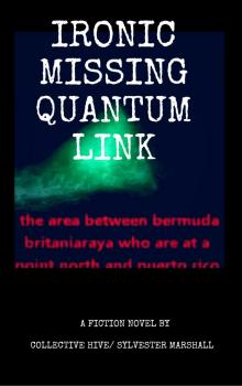 Ironic Missing Quantum Link Read online