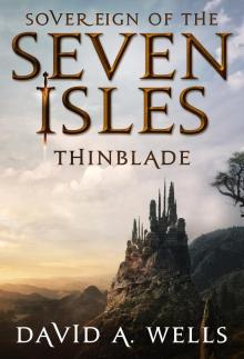 Thinblade (Sovereign of the Seven Isles: Book One)