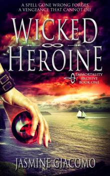 The Wicked Heroine Read online
