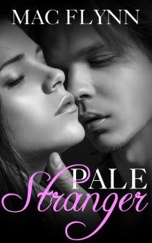 Pale Stranger, New Adult Romance (PALE Series) Read online