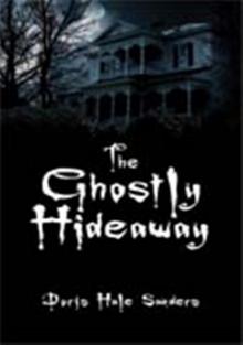 The Ghostly Hideaway Read online