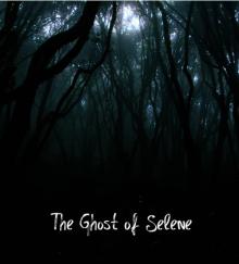 The Ghost of Selene Read online