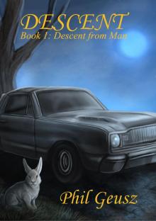 Descent Book 1: Descent from Man Read online