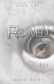 Revived (Revived, #1) Read online
