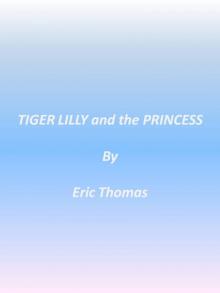 Tiger Lilly and the Princess Read online
