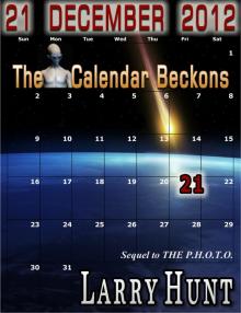 21 December 2012 - The Calendar Beckons Read online