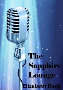 The Sapphire Lounge Read online