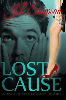 Lost Cause (A Daisy Dunlop Mystery ~ Book 1) Read online
