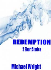 Redemption (5 Short Stories) Read online