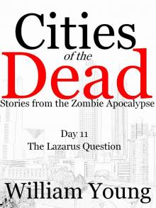 The Lazarus Question (Cities of the Dead) Read online