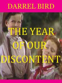 The Year Of Our Discontent Read online
