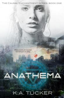 Anathema (Causal Enchantment, #1) Read online