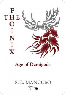 The Phoinix: Age of Demigods