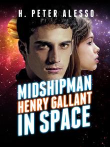 Midshipman Henry Gallant in Space Read online