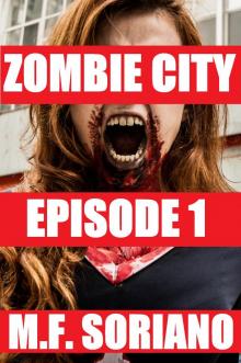 Zombie City: Episode 1 Read online