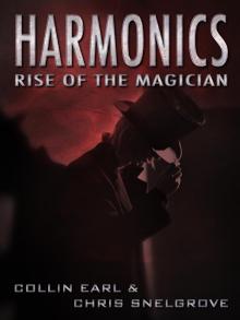 Harmonics: Rise of the Magician Read online