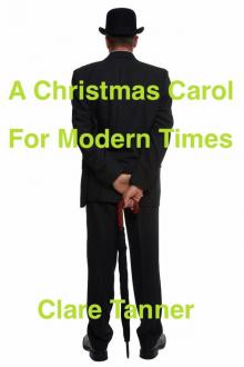 A Christmas Carol For Modern Times Read online