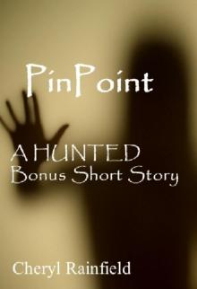 PinPoint: A HUNTED Bonus Short Story Read online