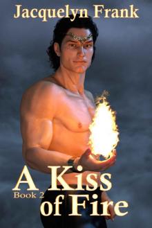 A Kiss of Fire Read online