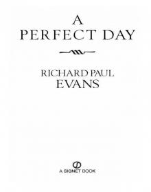 A Perfect Day Read online