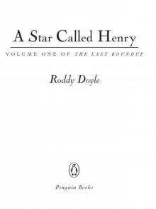 A Star Called Henry Read online