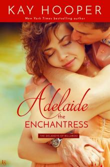 Adelaide, the Enchantress Read online